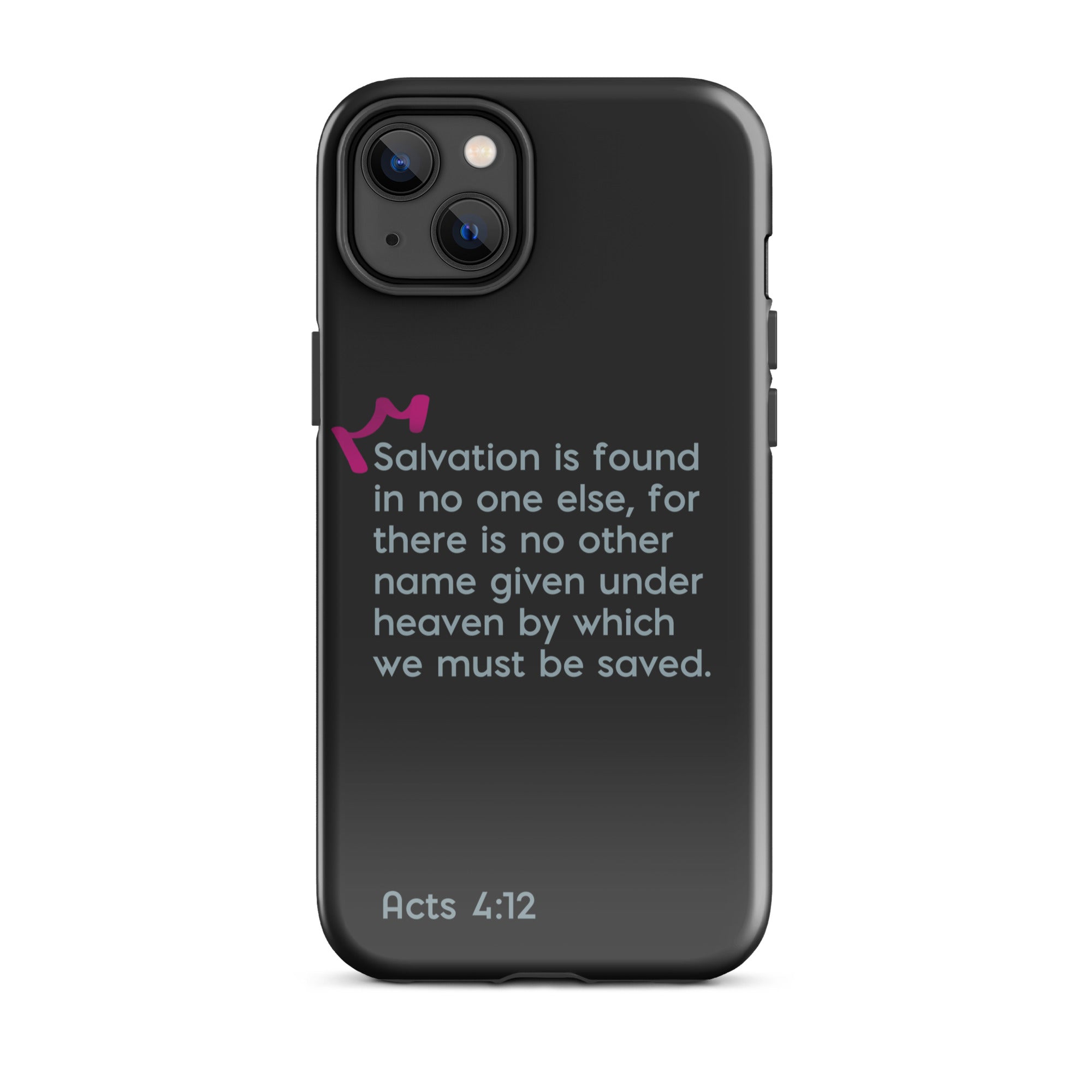 iPhone Case - Acts 4:12