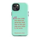 iPhone Case - Deuteronomy 10:20