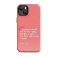 iPhone Case - Isaiah 40:8