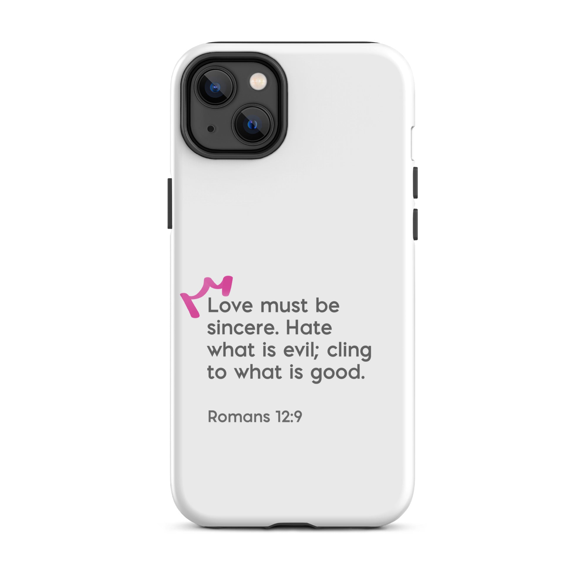 iPhone Case - Romans 12:9