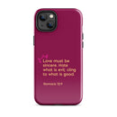 iPhone Case - Romans 12:9