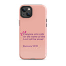 iPhone Case - Romans 10:13