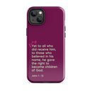 iPhone Case - John 1:12