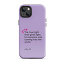 iPhone Case - John 1:9