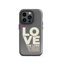 iPhone Case - Deuteronomy 6:5