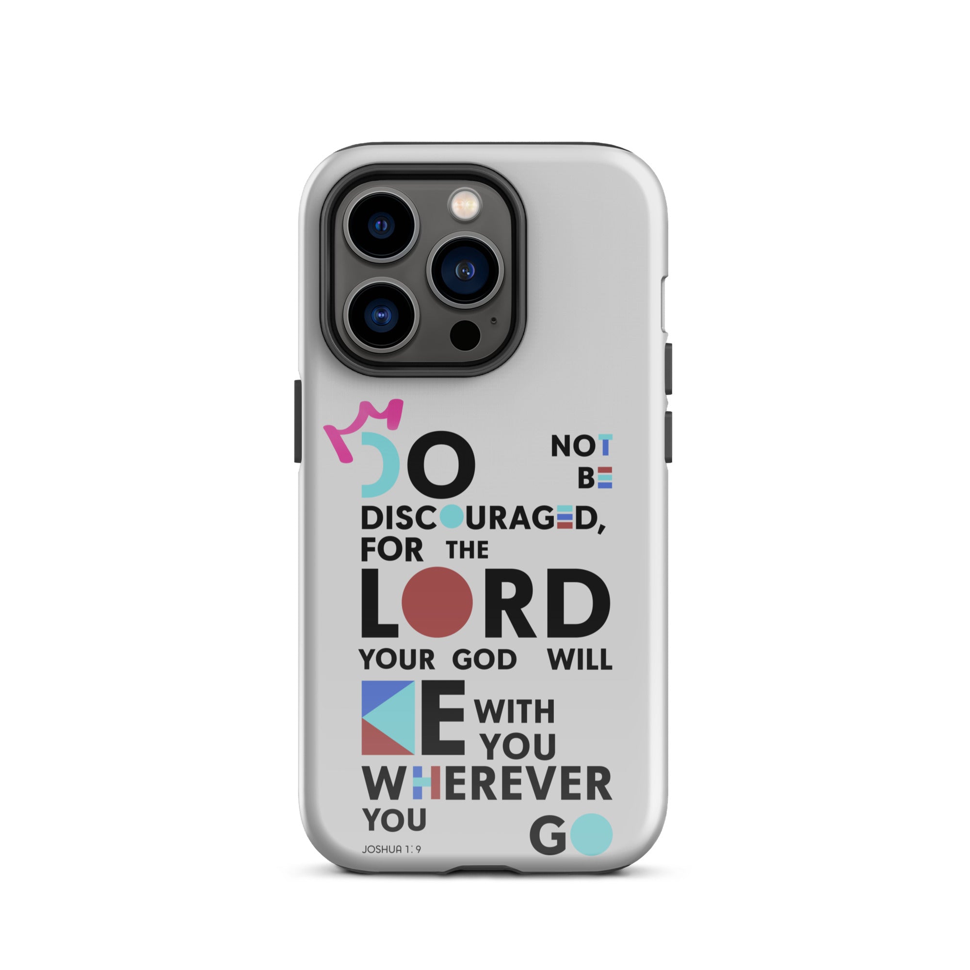 iPhone Case - Joshua 1:9