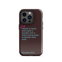 iPhone Case - Proverbs 27:3