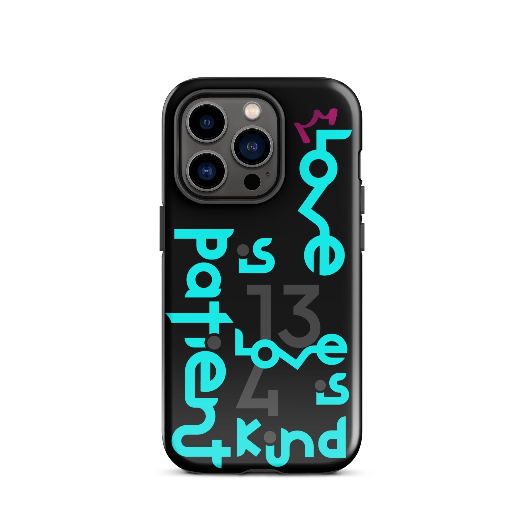 iPhone Case - 1 Corinthians 13:4