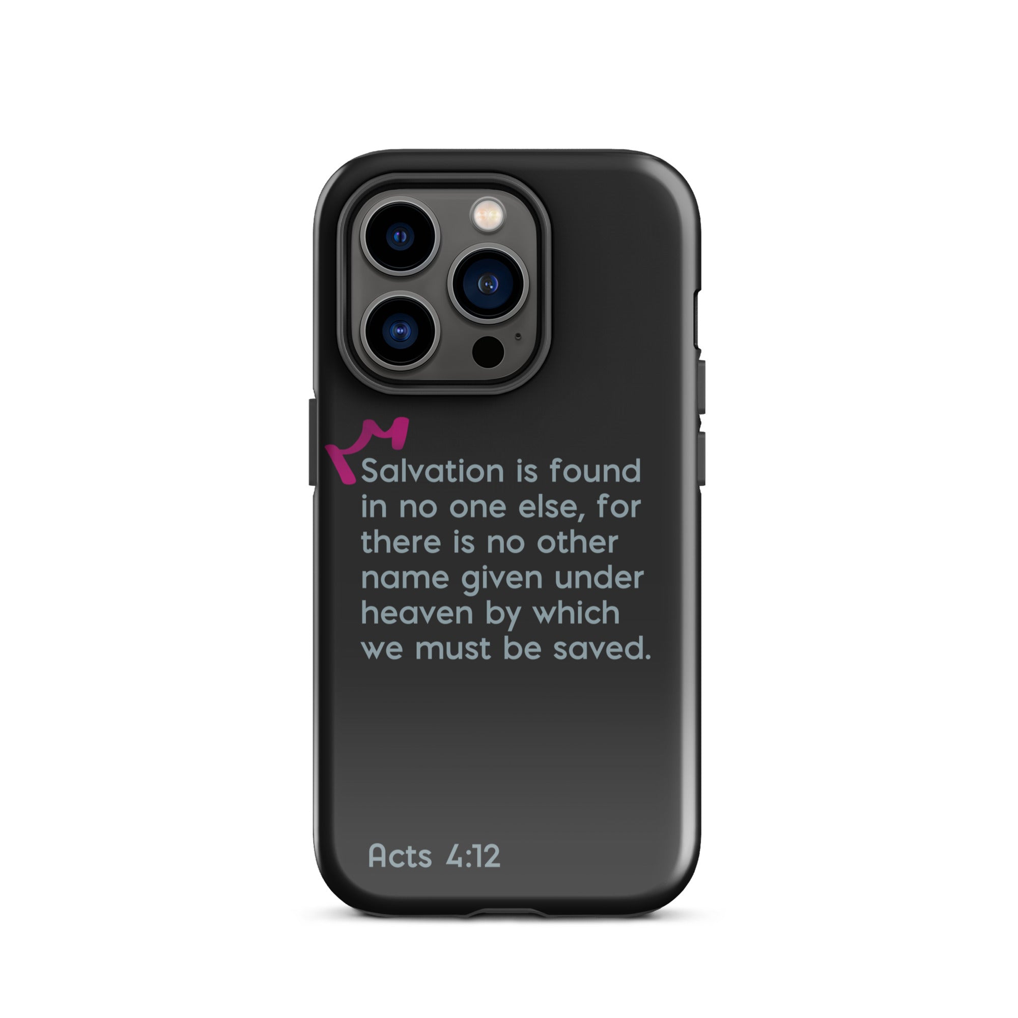 iPhone Case - Acts 4:12