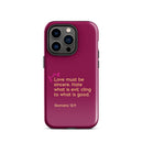 iPhone Case - Romans 12:9