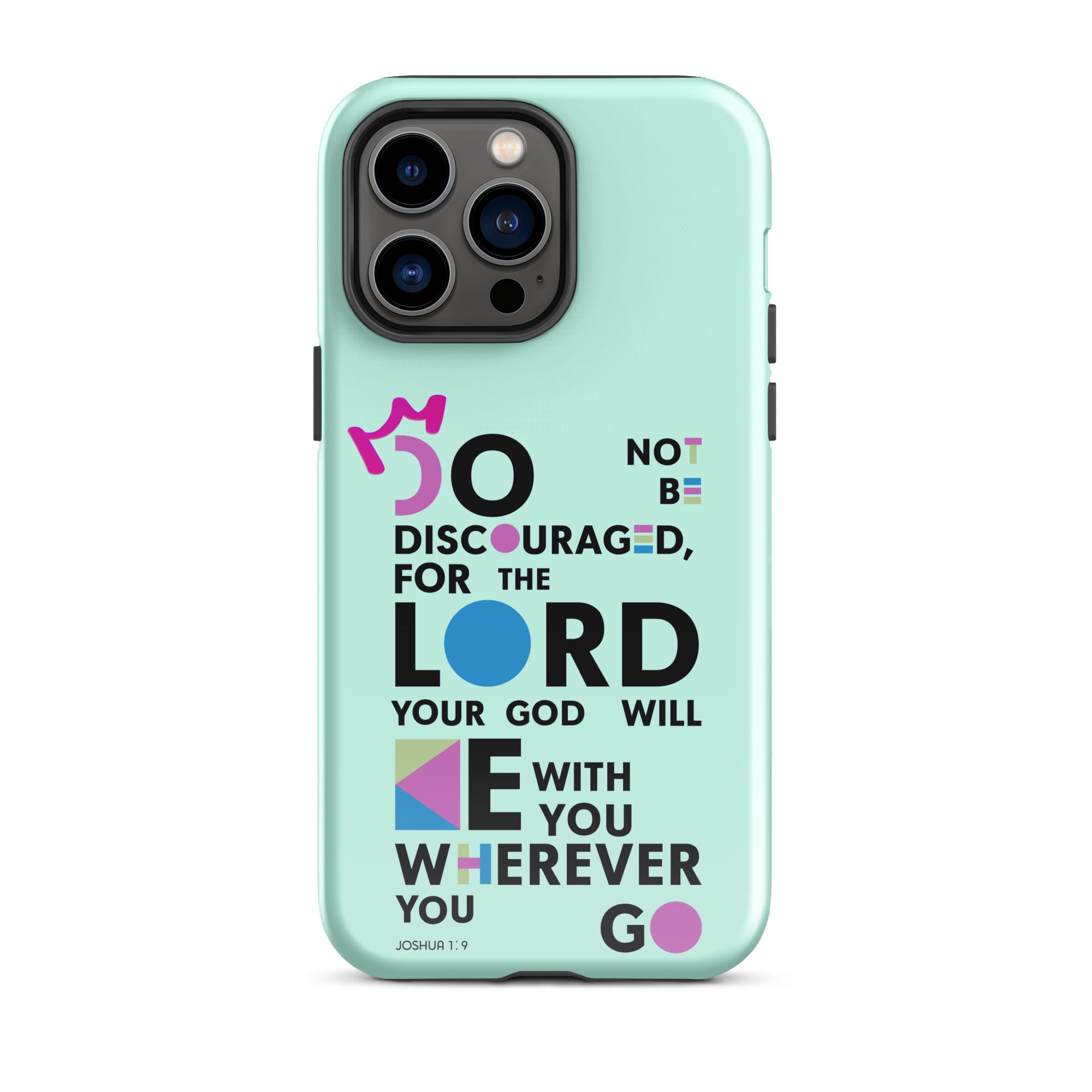 iPhone Case - Joshua 1:9