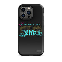 iPhone Case - Matthew 28:20