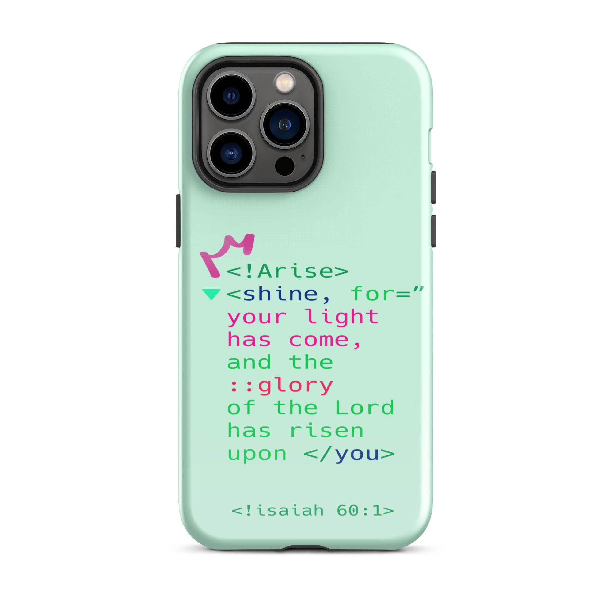 iPhone Case - Isaiah 60:1