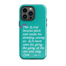 iPhone Case - John 1:14