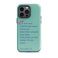 iPhone Case - Proverbs 3:3