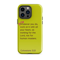 iPhone Case - Colossians 3:23