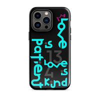 iPhone Case - 1 Corinthians 13:4