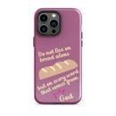 iPhone Case - Deuteronomy 8:3