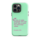 iPhone Case - Proverbs 31:10