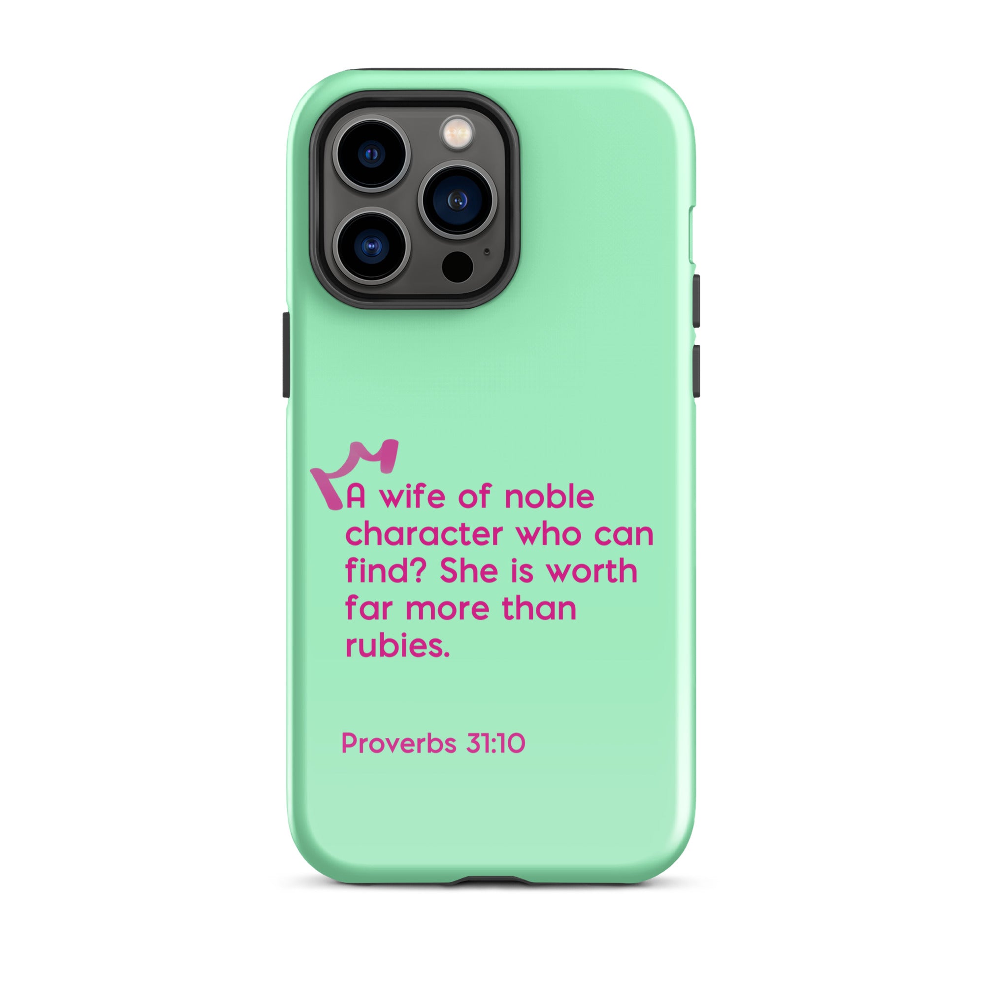 iPhone Case - Proverbs 31:10