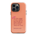 iPhone Case - Romans 6:23