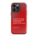 iPhone Case - Isaiah 40:29