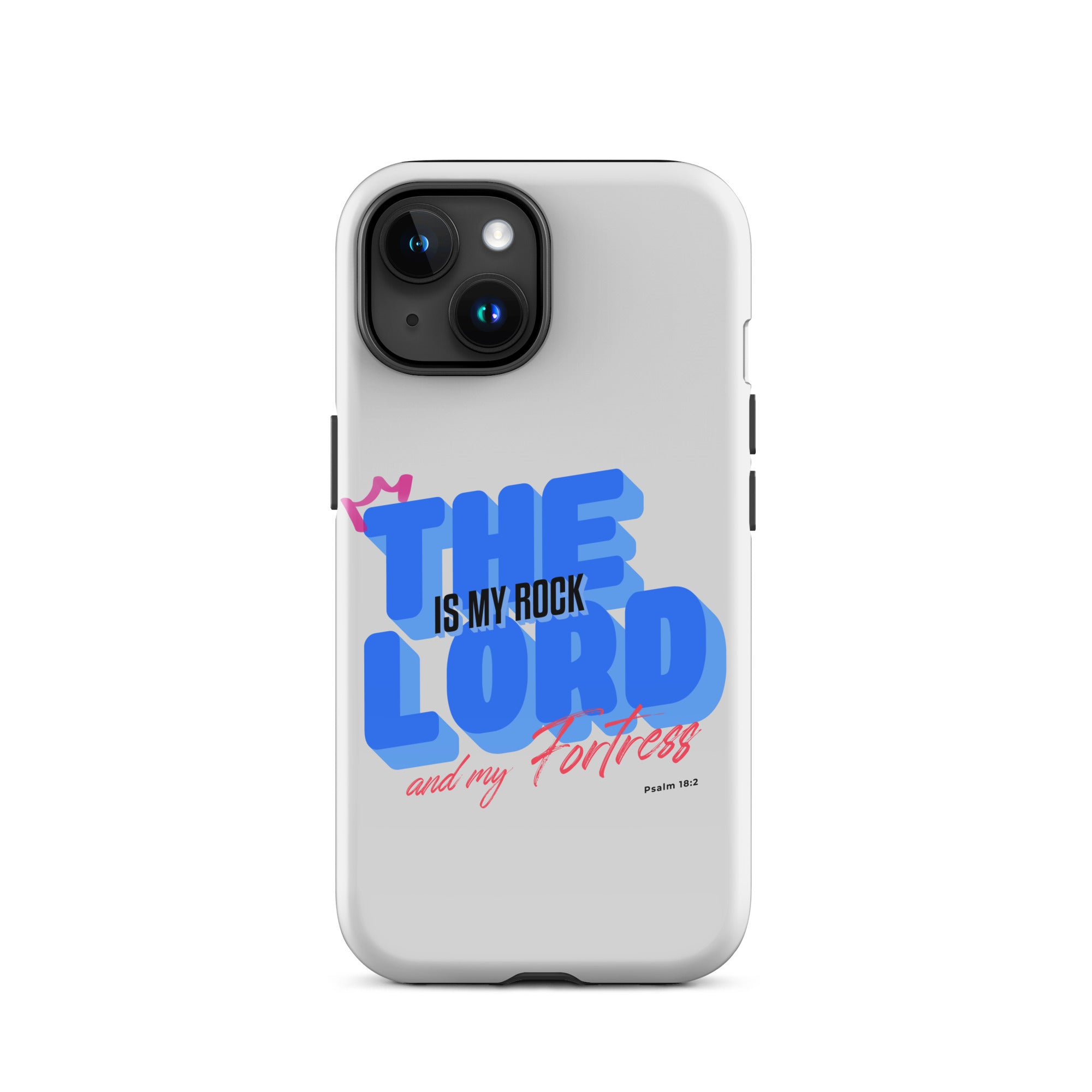 iPhone Case - Psalms 18:2