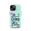 iPhone Case - Joshua 1:9