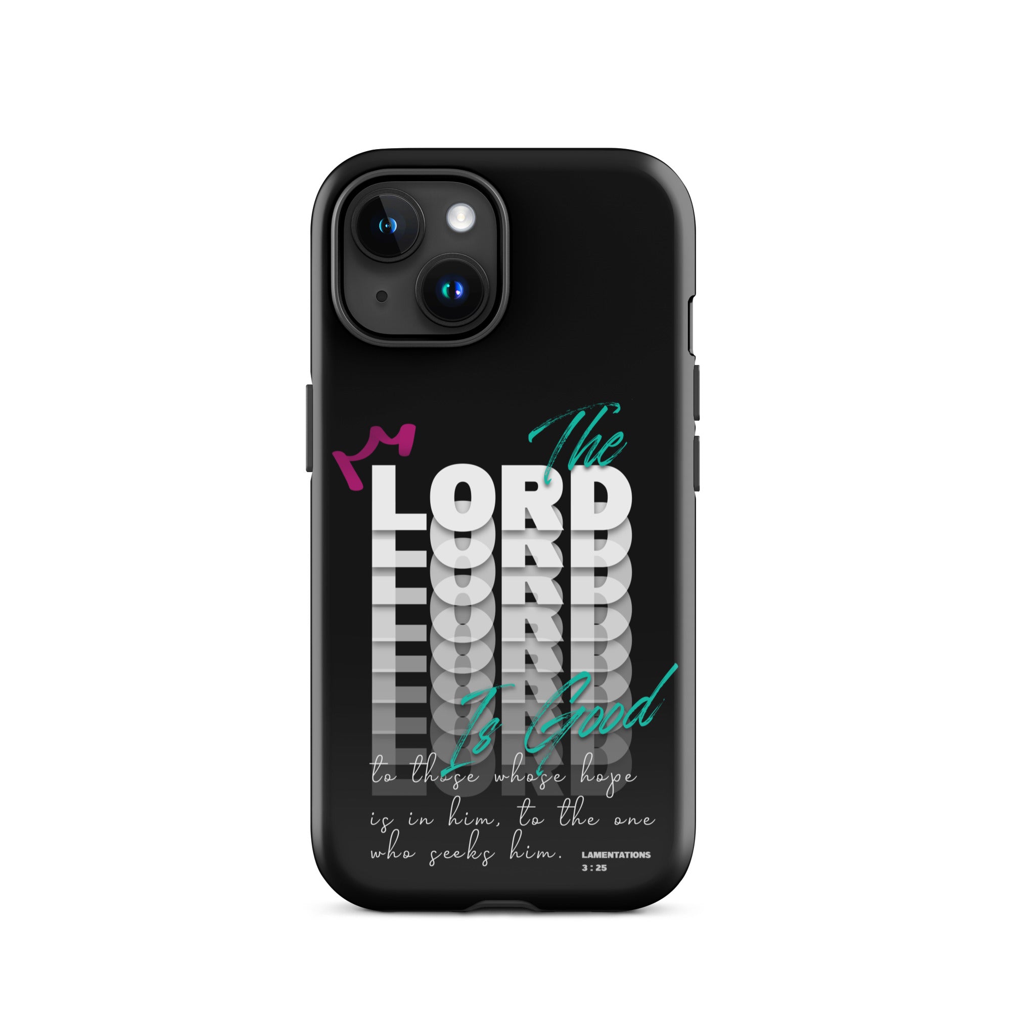 iPhone Case - Lamentations 3:25