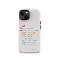 iPhone Case - Isaiah 60:1