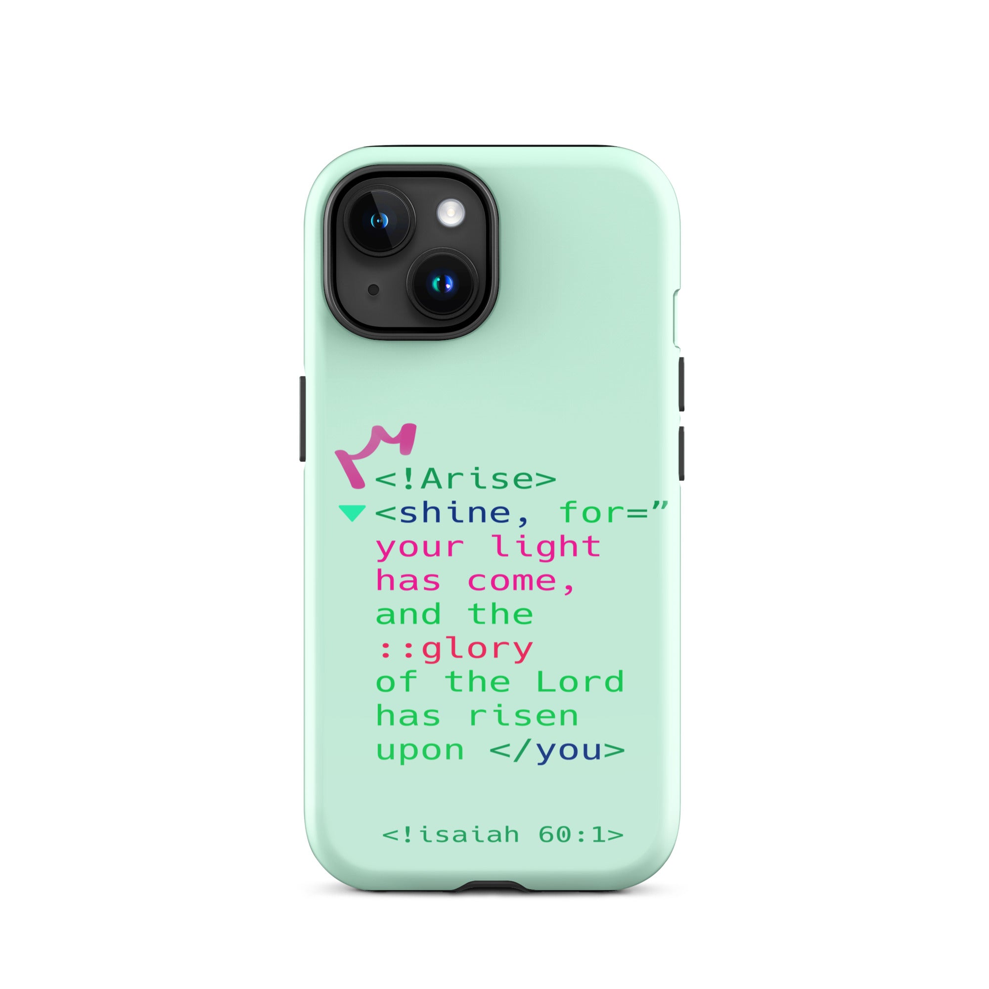 iPhone Case - Isaiah 60:1