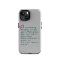 iPhone Case - Psalms 143:8