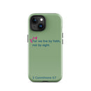 iPhone Case - 2 Corinthians 5:7