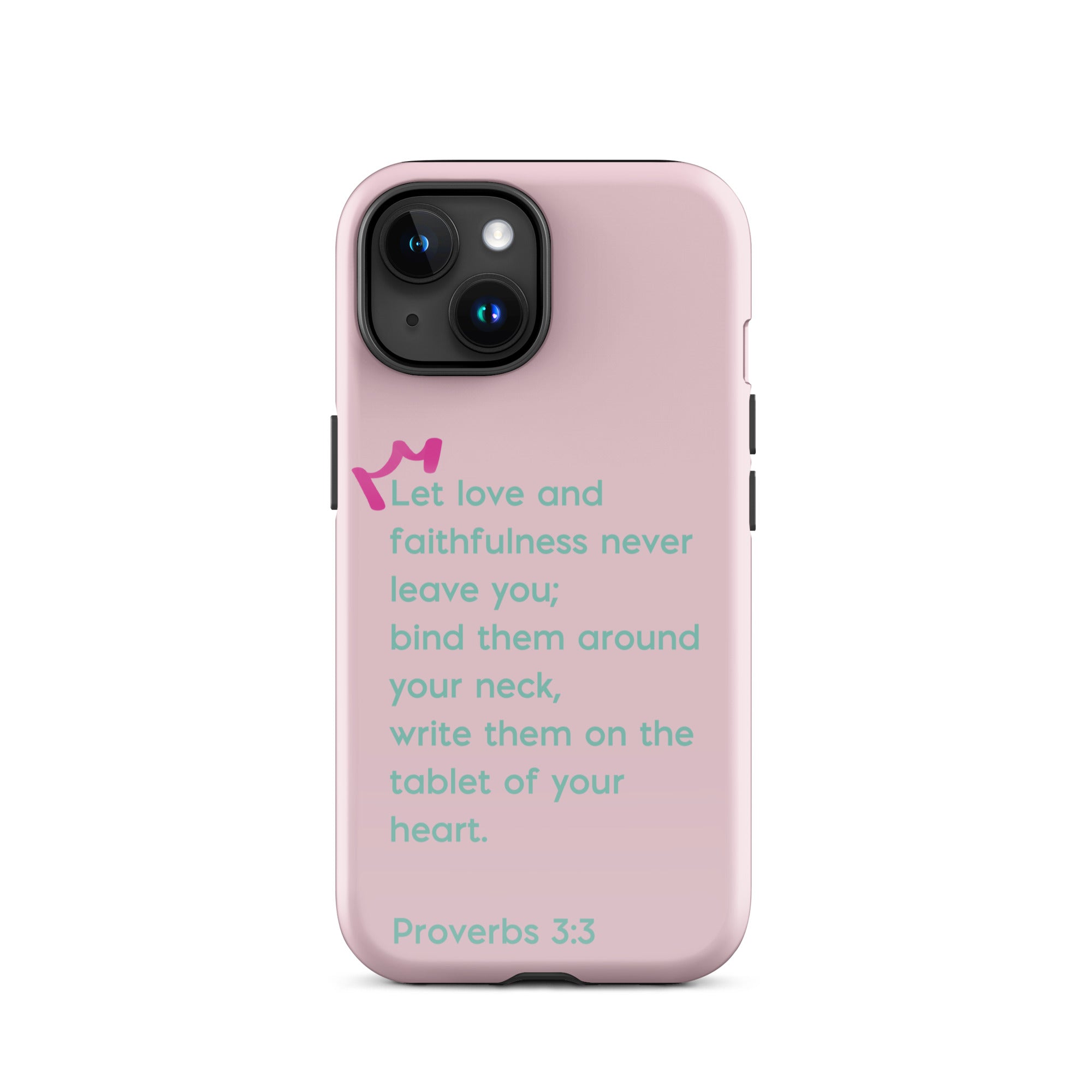 iPhone Case - Proverbs 3:3