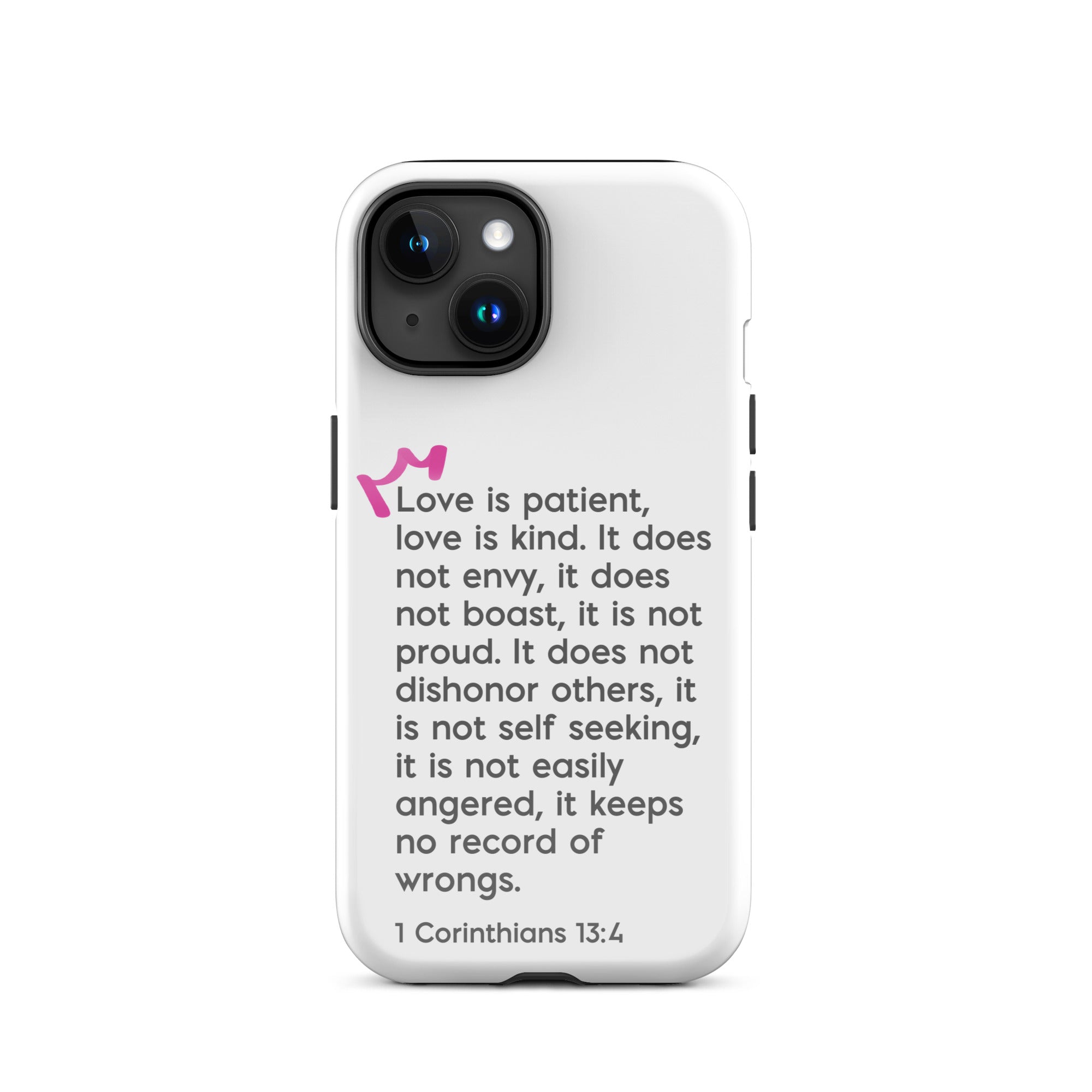 iPhone Case - 1 Corinthians 13:4