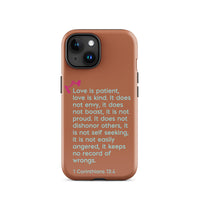 iPhone Case - 1 Corinthians 13:4