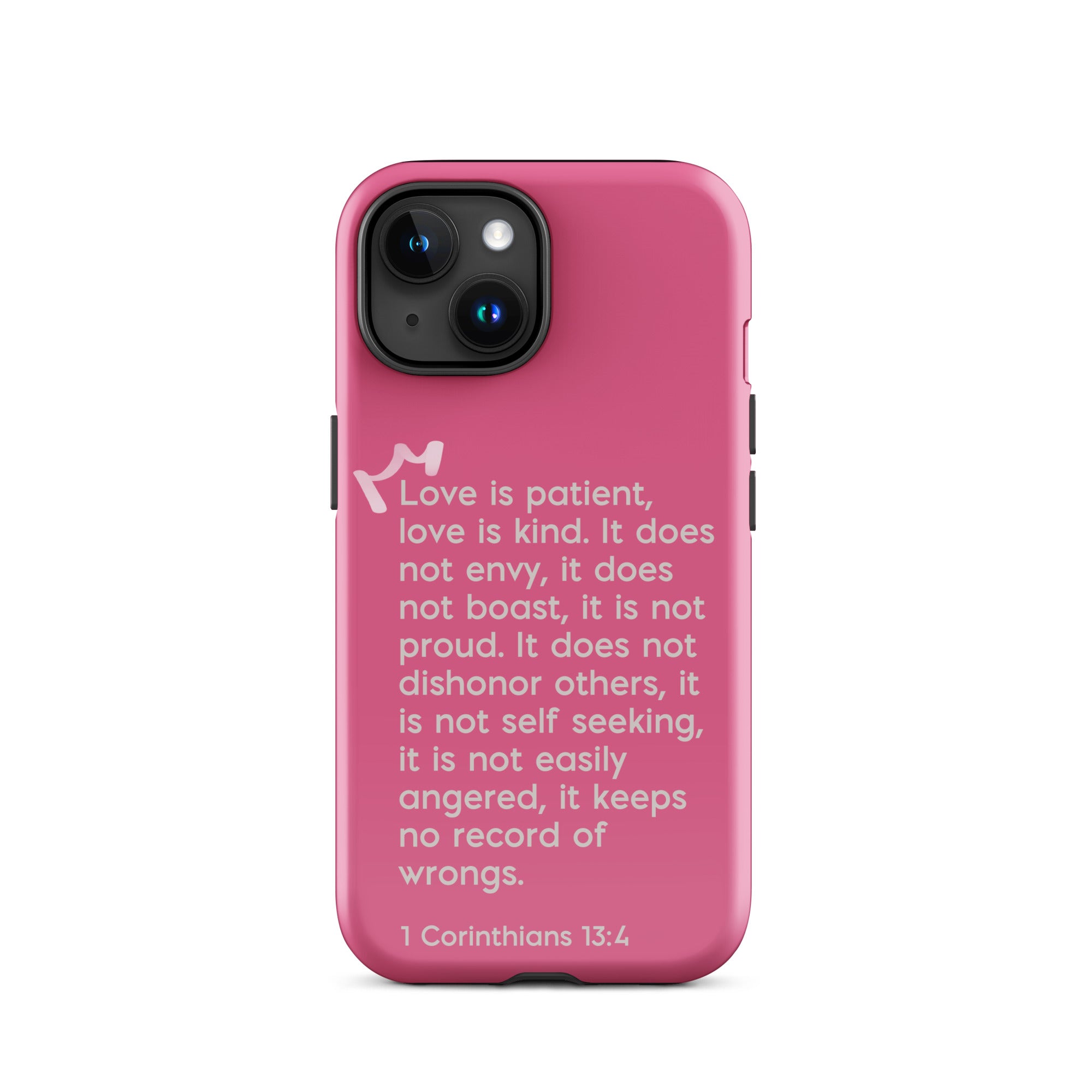 iPhone Case - 1 Corinthians 13:4