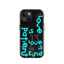 iPhone Case - 1 Corinthians 13:4