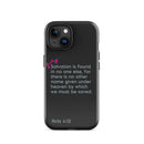 iPhone Case - Acts 4:12