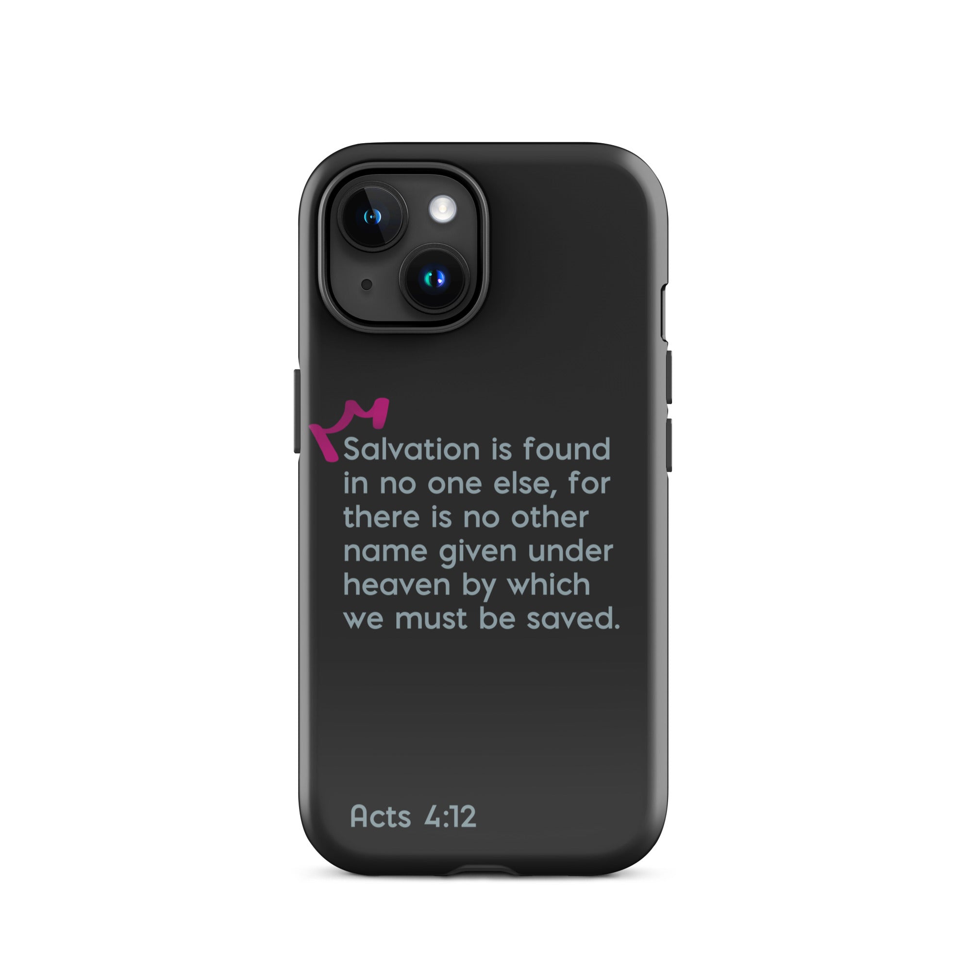 iPhone Case - Acts 4:12