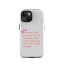 iPhone Case - Deuteronomy 6:5