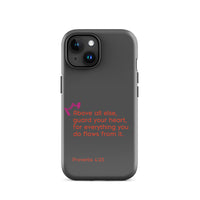 iPhone Case - Proverbs 4:23