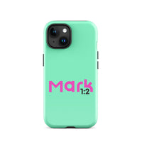 iPhone Case - Mark 1:2-3