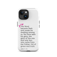 iPhone Case - John 1:14