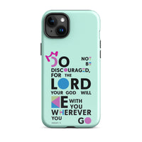 iPhone Case - Joshua 1:9