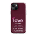 iPhone Case - 1 Corinthians 13:4