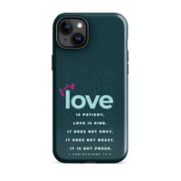 iPhone Case - 1 Corinthians 13:4