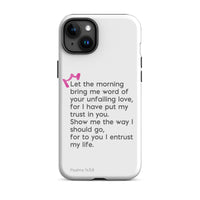 iPhone Case - Psalms 143:8