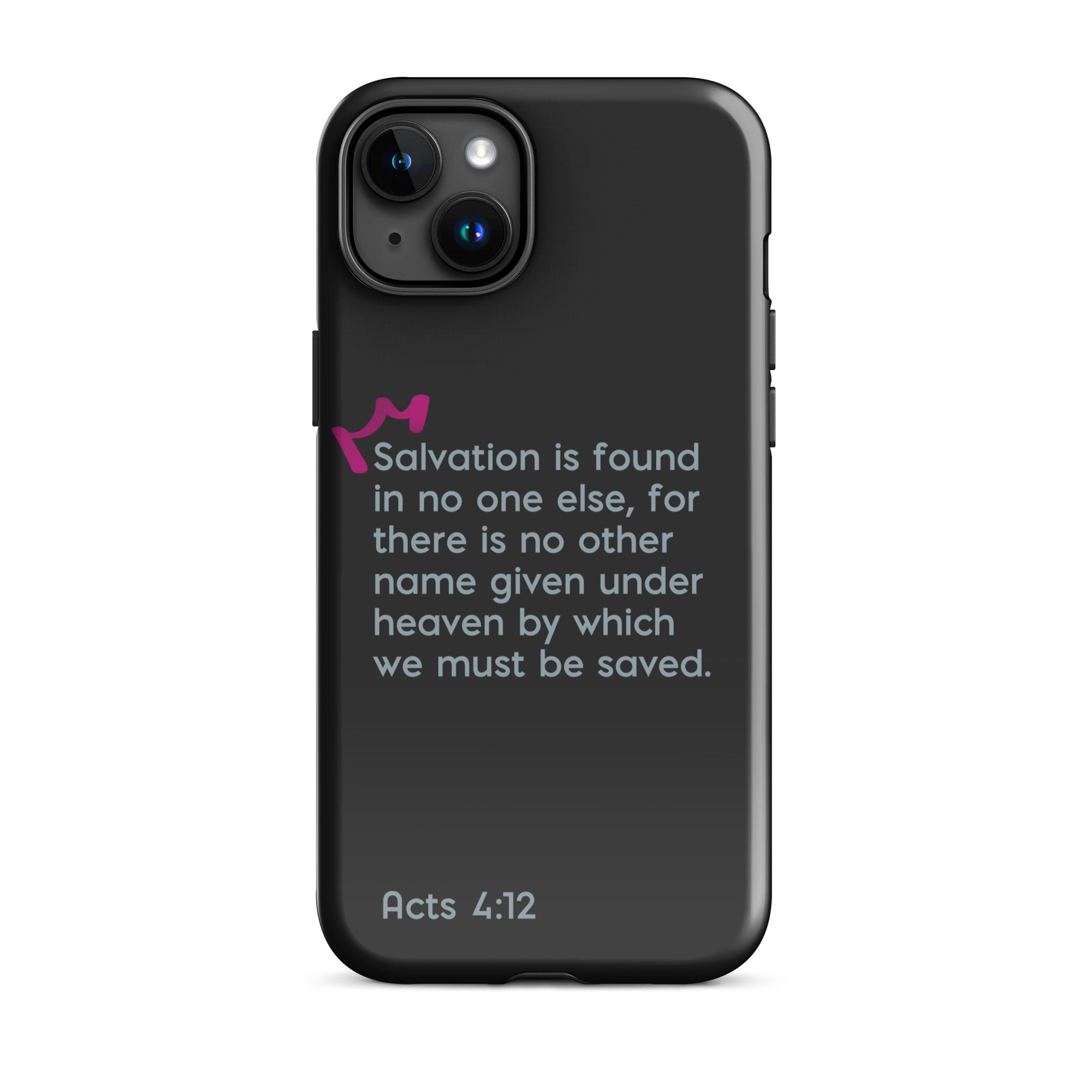 iPhone Case - Acts 4:12