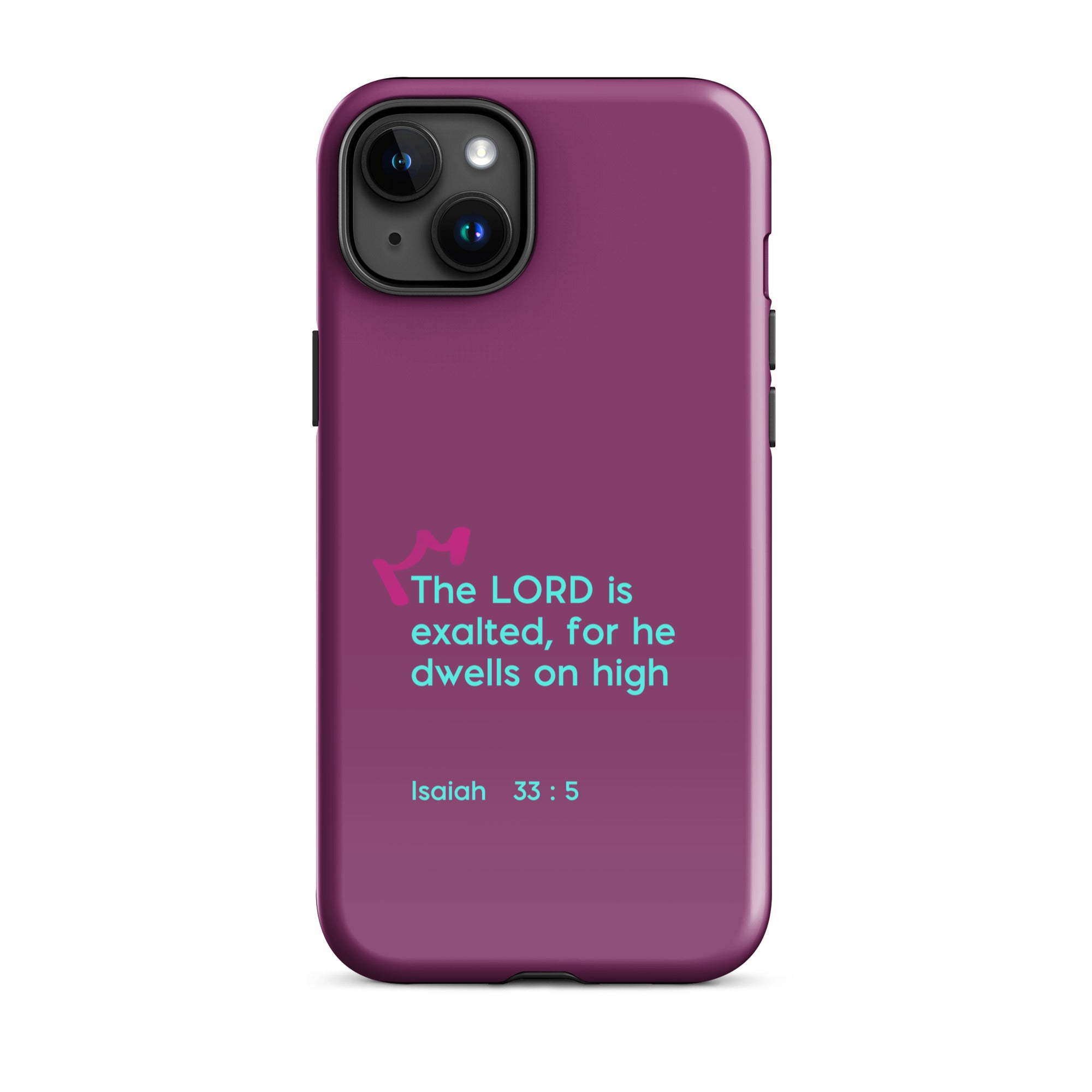 iPhone Case - Isaiah 33:5